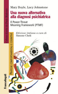 Nuova alternativa alla diagnosi psichiatrica - il power threat meaning framework (ptmf) 