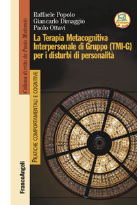 Terapia metacognitiva interpersonale di gruppo tmi-g per i disturbi di personalita' 