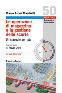 Operazioni di magazzino e la gestione delle scorte 
