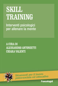 Skill training - interventi psicologici per allenare la mente 