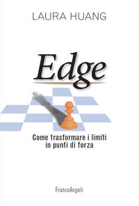 Edge - come trasformare i limiti in punti di forza 