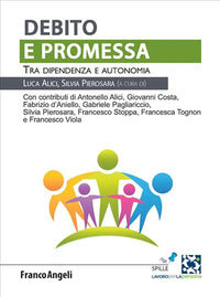 Debito e promessa - tra dipendenza e autonomia 