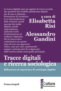 Tracce digitali e ricerca sociologica - riflessioni ed esperienze di sociologia digitale 