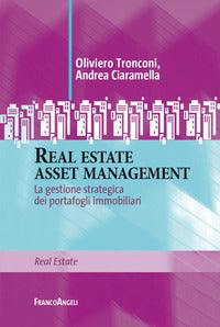 Real estate asset management - la gestione strategica dei portafogli immobiliari 