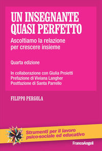 Insegnante quasi perfetto - ascoltiamo la relazione per crescere insieme 