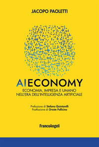 Ai economy - economia impresa e umano nell'era dell'intelligenza artificiale 
