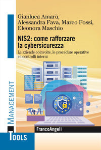 Nis2 come rafforzare la cybersicurezza - le aziende coinvolte le procedure operative e i controlli 