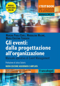Eventi dalla progettazione all'organizzazione manuale operativo di event management 