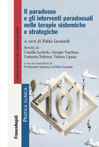 Paradosso e gli interventi paradossali nelle terapie sistemiche e strategiche 