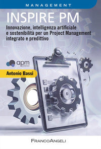 Inspire pm - innovazione intelligenza artificiale e sostenibilita' per un project management 