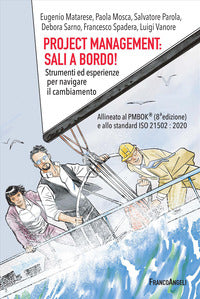 Project management sali a bordo ! - strumenti ed esperienze per navigare il cambiamento 