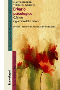 Erbario psicologico - coltivare il giardino della mente 