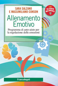 Allenamento emotivo - programma di auto aiuto per la regolazione delle emozioni 
