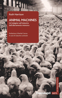 Animal machines - un'indagine sull'industria dell'allevamento intensivo 
