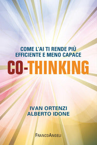 Co thinking - come l'ai ti rende piu' efficiente e meno capace 