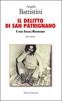 Delitto di san patrignano - il caso russo maranzano 