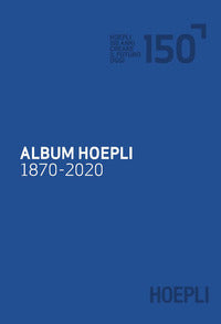 Album hoepli 1870 - 2020 
