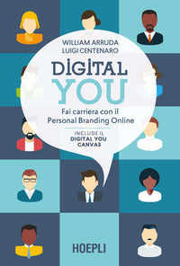 Digital you - fai carriera con il personal branding online 