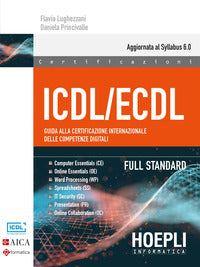 Icdl/ecdl guida alla certificazione internazionale delle comp. dig. 
