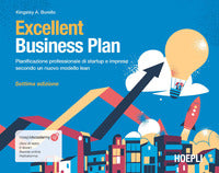 Excellent business plan - pianificazione professionale di startup e imprese secondo un nuovo 