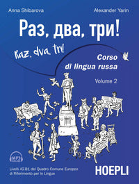 Raz dva tri ! corso di lingua russa - livelli a1 - a2 