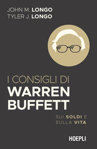 Consigli di warren buffett - sui soldi e sulla vita 
