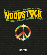 Woodstock - i tre giorni che hanno cambiato il mondo 