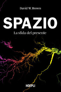 Spazio - la sfida del presente 