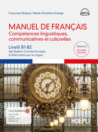 Manuel de francais - competences linguistiques communicatives et culturelles livelli b1-b2 