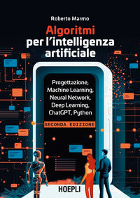Algoritmi per l'intelligenza artificiale - progettazione machine learning neural network 