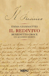 Redivivo - benedetto croce e il quaderno segreto 