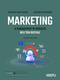 Marketing - il management di mercato nell'era digitale 