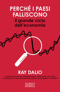 Perche' i paesi falliscono - il grande ciclo dell'economia 