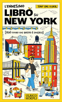 Ennesimo libro su new york - pero' giuro che questo e' diverso 