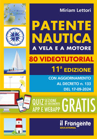 Patente nautica a vela e a motore - con 80 videotutorial 