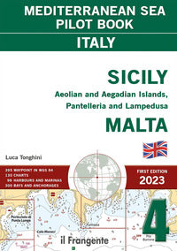 Sicily, aeolian and aegadian islands, pantelleria and lampedusa, malta. mediterranean sea pilot ... 