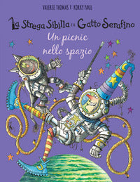 Strega sibilla e il gatto serafino - un picnic nello spazio 