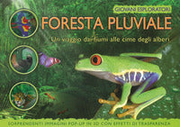 Foresta pluviale - un viaggio dai fiume alle cime degli alberi 