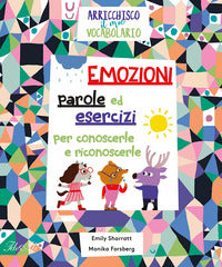 Emozioni parole ed esercizi per conoscerle e riconoscerle 