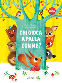 Chi gioca a palla con me ? 