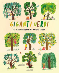 Giganti verdi - gli alberi millenari piu' amati d'europa 