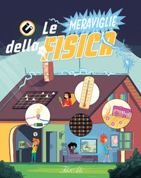 Meraviglie della fisica. 