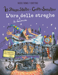 Strega sibilla e il gatto serafino l'ora di dormire delle streghe 