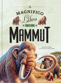 Magnifico libro dei mammut 