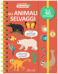 Animali selvaggi - le mie prime domande 