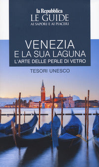 Venezia e la sua laguna - l'arte delle perle di vetro 