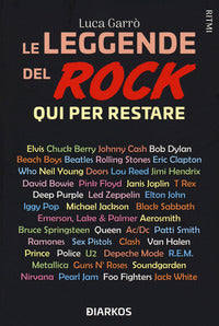 Leggende del rock qui per restare 