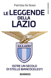 Leggende della lazio 
