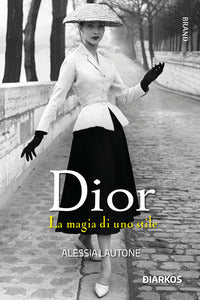 Dior la magia di uno stile 