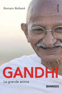 Gandhi. la grande anima 